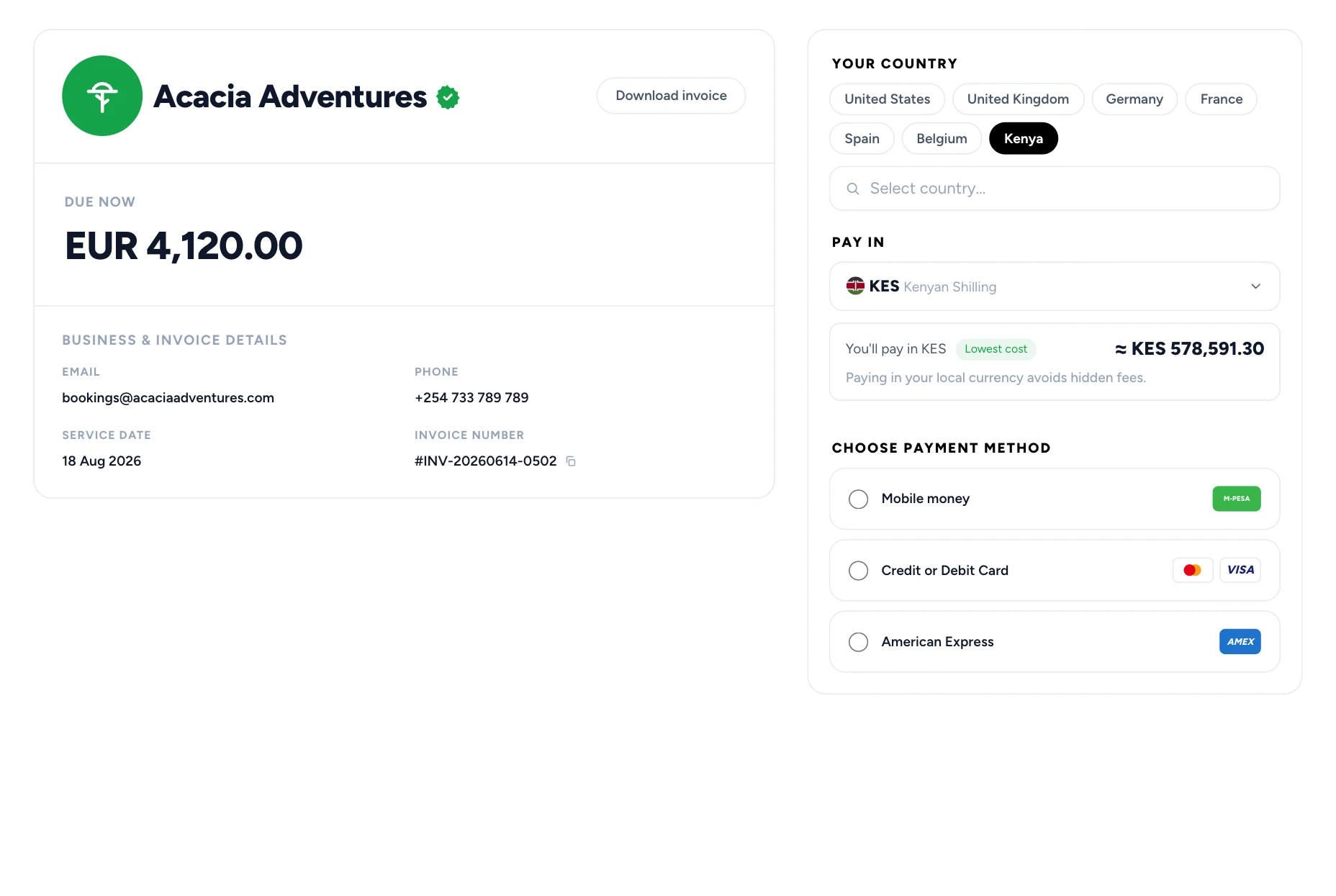 The traveler&rsquo;s checkout for Acacia Adventures&rsquo; EUR 4,120 invoice, the business and invoice on the left, choosing where they pay from on the right, the country changing in turn: Kenya pays in KES by mobile money, card or American Express; the United Kingdom in GBP by Pay by Bank, card, American Express, BACS Direct Debit, Apple Pay or Google Pay; the United States in USD by wire transfer, card, American Express, Apple Pay, Google Pay or Link; Germany in EUR by Pay by Bank, SEPA Direct Debit, iDEAL, Bancontact, card, American Express, Apple Pay or Google Pay.