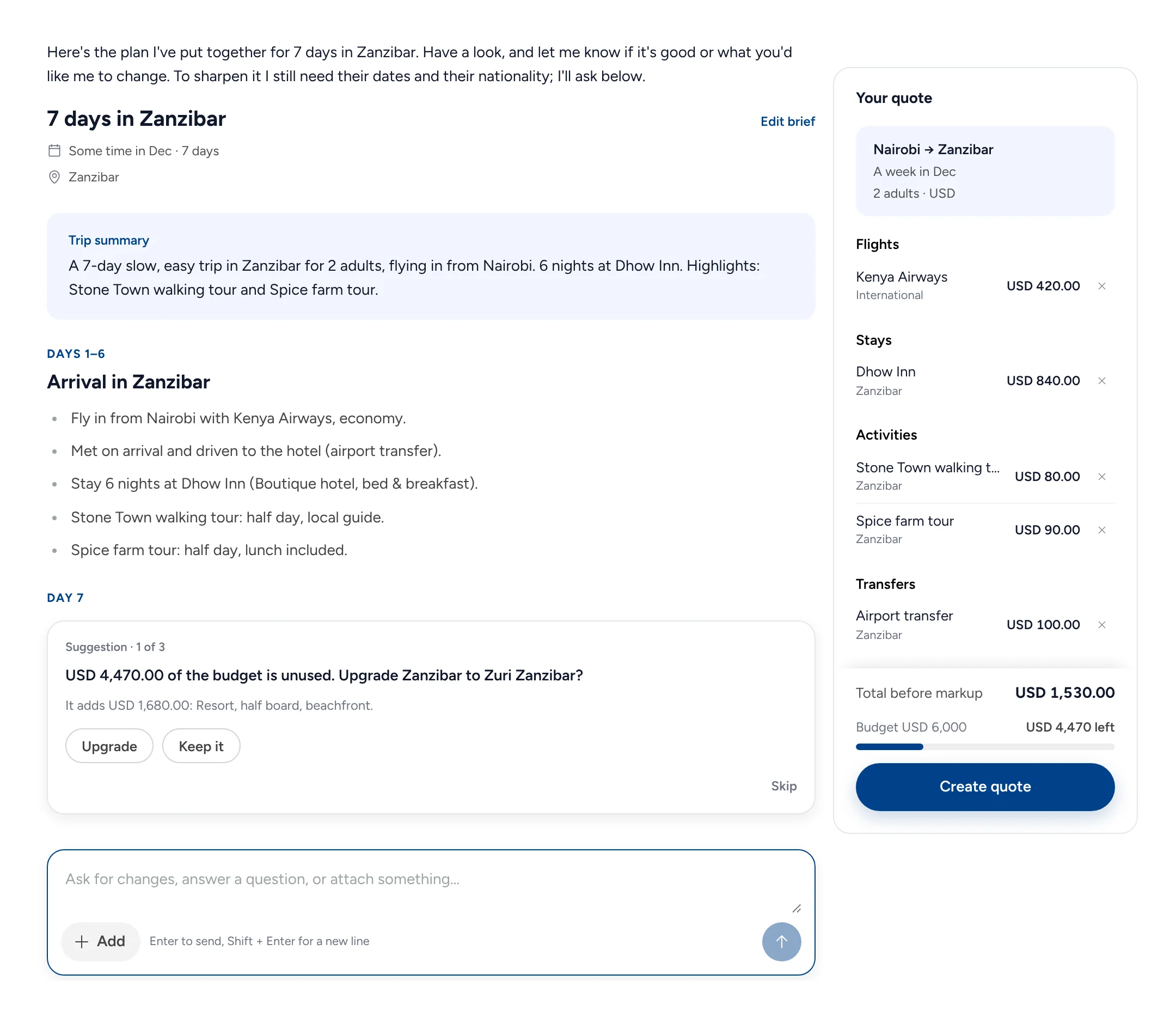 The assistant&rsquo;s plan: 7 days in Zanzibar, days 1 to 6 with Kenya Airways, Dhow Inn and two tours, a suggestion to upgrade to Zuri Zanzibar, and Your quote at USD 1,530 against a USD 6,000 budget.