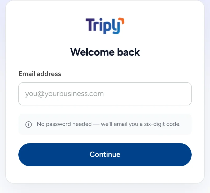 The Triply sign-in: email address, and no password needed, we&rsquo;ll email you a six-digit code.